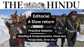 07 December | The Hindu Editorial Practice Exercise | A slow return