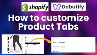 How to Customize Product Tab In shopify Debutify theme (For beginner)