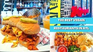 Where To Eat In Atlanta | The Best Vegan Restaurants in Atlanta