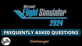 Microsoft Flight Simulator 2024 - Frequently Asked Questions  Update