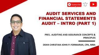 AT. Audit Services and Financial Statements Audit  Intro- Part 1