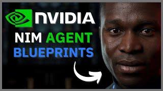 Exploring NVIDIA’s Generative AI NIM Agent Blueprints for Developers