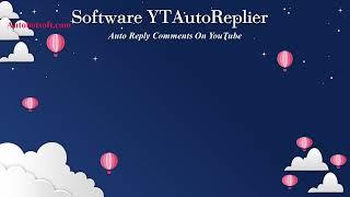 YouTube Auto Reply Bot - Reply Comments in bulk on YouTube - Youtube Marketing tool