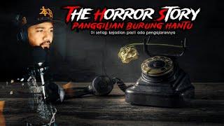 Kisah Seram Supporters | Panggilan Burung Hantu | The Horror Story | Episod 299 |