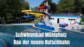 Bau der neuen Rutschbahn im Schwimmbad Mühleholz – AK Digital Media dokumentiert das Grossprojekt