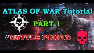 WARFACE - Atlas Of War Tutorial - Part 1 - Battle Points