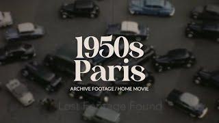 Archive footage of 1950s Paris | France home movie film