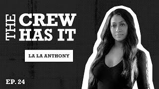 Power Fans Still Not Over Keisha, La La Anthony Talks MTV,  BMF, & 50 Cent | EP 24 | The Crew Has It