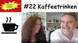 #22 Kaffeetrinken mit Melly und Jens