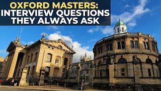 Oxford University Masters Interview Questions List | How to answer grad school interview questions