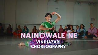 Nainowale Ne | Vini Hazari Choreography