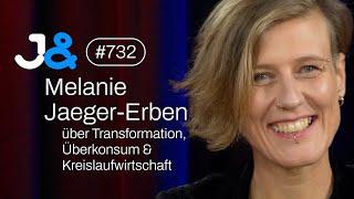 Soziologin Melanie Jaeger-Erben über Konsum & Kreislaufwirtschaft - Jung & Naiv: Folge 732