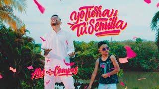 Yo Tierra, Tú Semilla - Alex Campos | Música Nueva 2020