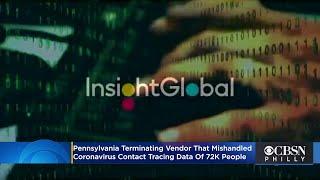 Pennsylvania Terminating Vendor, Insight Global, That Mishandled Coronavirus Contact Tracing Data Of