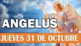 Ángelus del día de Hoy Jueves 31 de Octubre  Oraciones a la Virgen María Oraciones Católicas