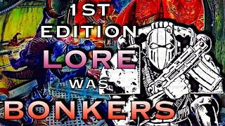 1st Edition Lore Was BONKERS | Warhammer 40K Lore