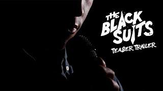 THE BLACK SUITS (2022) Teaser Trailer