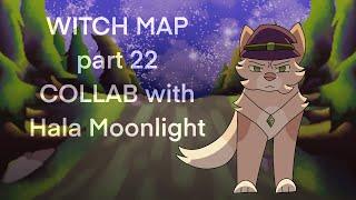 WITCH // MAP part 22 (COLLAB)