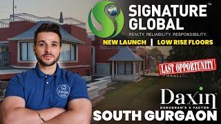 Experience Luxury Living at Signature Global Daxin Vistas | 3 BHK Floors | South Gurgaon