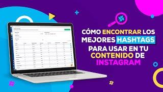 ¿Cómo encontrar los mejores hashtags para tu contenido de Instagram?