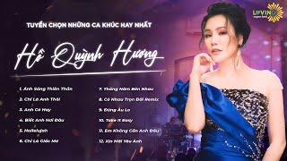 Tuyển Chọn Những Ca Khúc Hay Nhất Của Hồ Quỳnh Hương | Ho Quynh Huong's Music Collection P2