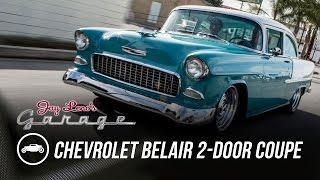 1955 Chevrolet Belair 2-Door Coupe - Jay Leno's Garage