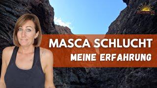 Masca Schlucht Teneriffa | Wie gefährlich ist die Wanderung wirklich ?