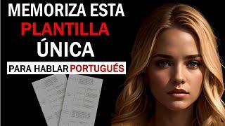  Tan Solo  Memoriza Esta Plantilla y Hablarás Portugués | Clase Completa de Portugués!