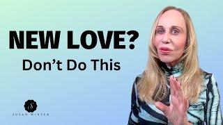 The Best Advice For New Relationships: Do's and Don'ts