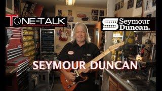 Ep. 21  - Seymour Duncan - Legendary Pickup Manufacturer on Tone Talk!