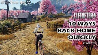 LIIFEAFTER 10 NEWBIE GUIDES: How to Go Back Home Quickly No.8 is the Most Underrated Method