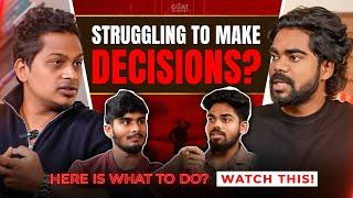 How to make Right Decisions in Life | Motivation For Youngsters | GOAT Mastermind