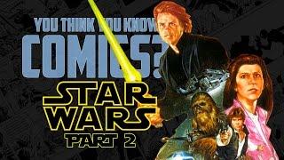 Star Wars (Dark Horse) - You Think You Know Comics?