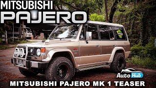 Mitsubishi Pajero MK1 Teaser | Auto Hub