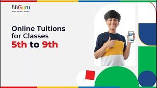  88Guru-Online Tuition for Classes 5th-9th with starting price of Just Rs.88. 