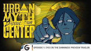 Urban Myth Dissolution Center - Episode 1: Eyes in the Darkness Preview trailer (EN) #gamescom2024