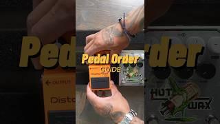Pedal Order Explained!  Simple Guide