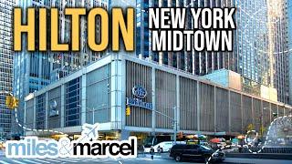 New York Hilton Midtown | Miles & Marcel