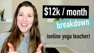 Breakdown $12k/month revenue as an online yoga teacher