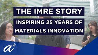 The IMRE Story