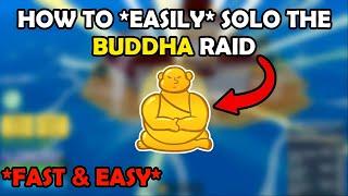 How to EASILY *SOLO* the BUDDHA Raid in Blox Fruits!