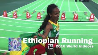 Ethiopian Running 2016 World Indoor Track and Field -  Part 18