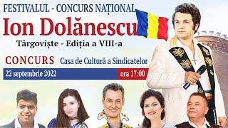 Festivalul - Concurs Național ”ION DOLĂNESCU” I Secțiunea Concurs 2022