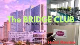 THE BRIDGE CLUB | Hotel Review | Cambodia, Phnom Penh #cambodia #phnompenh #thebridge #hotelreview