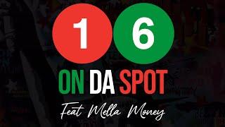 The Purple Room Freestyle Presents “16 ON DA SPOT” Feat MELLA MONEY