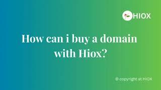 How to Buy a Domain Name with HIOX | Step-by-Step Guide