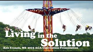 Adult Children of Alcoholics (ACA): Living in the Solution (audio recording from ACoA convention)