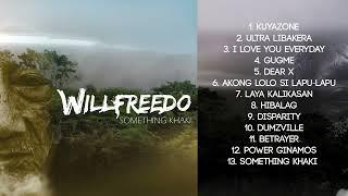 Willfreedo - Something Khaki (Full Album)