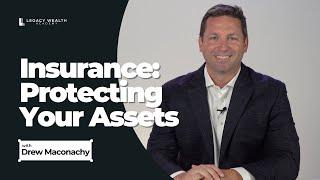 Insurance: Protect Your Assets and Create a Backstop with Drew Maconachy | Course Previews