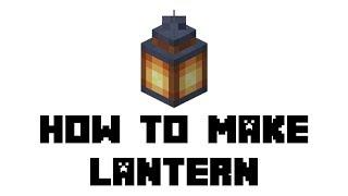 Minecraft: How to Make Lantern